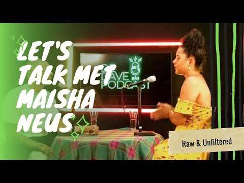 Maisha Neus - De Dave Podcast