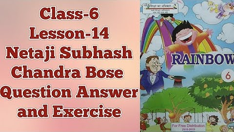 Class-6 | Question Answer and Exercise of Netaji Subhash Chandra Bose | Rainbow | UP-BOARD