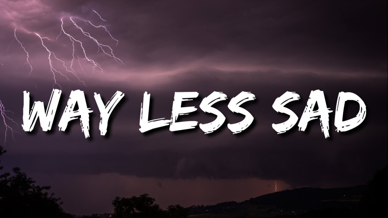 Way Less Sad AJR - Way Less Sad (Lyrics) - YouTube