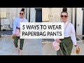 5 WAYS TO STYLE PAPERBAG PANTS | THE RULE OF 5 | JULIA MARIE B
