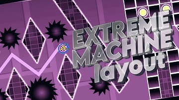 Extreme Machine - Full Layout - Hardest Level