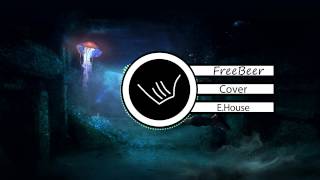 Video thumbnail of "Free Beer - Cover (Original Mix)"