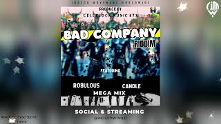 BAD COMPANY RIDDIM MEGA MIX - CANDLE | RABULOUS | 2024 GRENADA SOCA