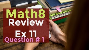 Class 8 Math Review Ex 11 Q1 || Ocean of Knowledge