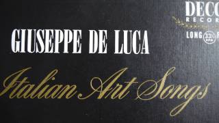 ITALIAN ART SONGS – GIUSEPPE DE LUCA (195?)  Decca Gold Label DL 7505