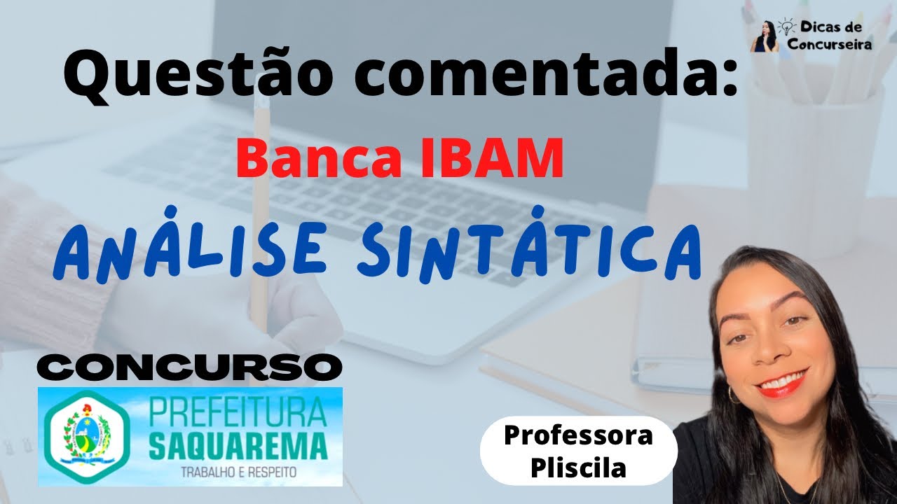 Questão comentada: ANÁLISE SINTÁTICA | Banca IBAM