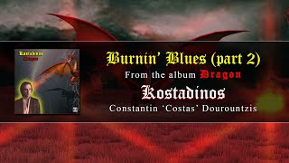 Burnin' Blues (part 2) - Kostadinos (Constantin 'Costas' Dourountzis)