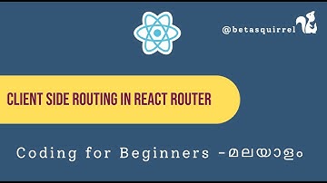 Client-Side Routing in React: Mastering React Router for SPAs - Malayalam Tutorial