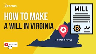 How to Make a Will in Virginia, EASY INSTRUCTIONS