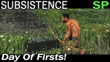 Day Of Firsts! | Subsistence Single Player Gameplay | EP 13 | Season 5