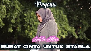 Surat Cinta Untuk Starla - Virgoun | Cover Ardila Akbar