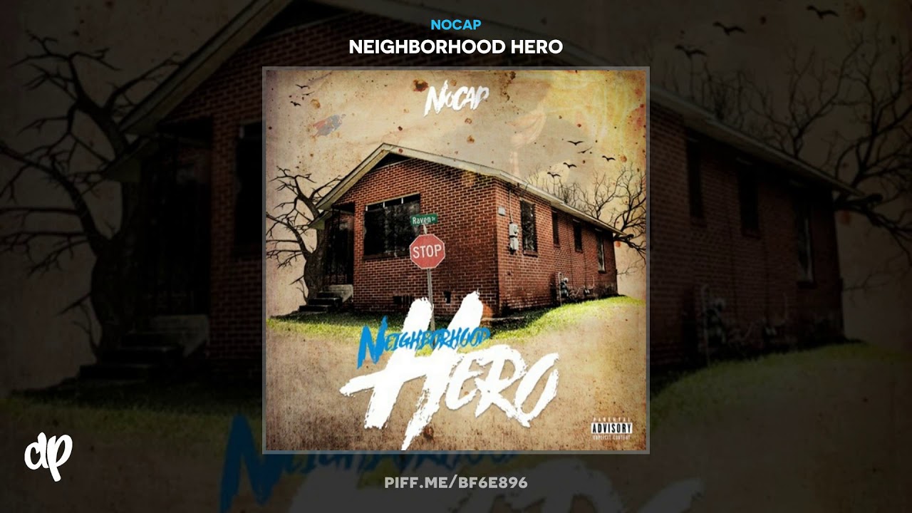 NoCap - Let It Go [Neighborhood Hero]