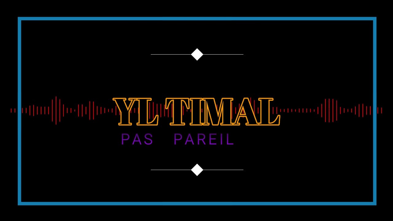 yl pas pareil yl pas pareil