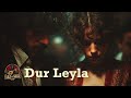 Dur Leyla Saz Soul Lab Anatolian Music