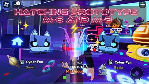 Hatching M-6 & M-2 Prototype ✨ ✈️ 🚀 ✨ 👾⚡️(Pet Simulator X)