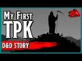 D&D Story: My First TPK - When Players Don't Face the Music