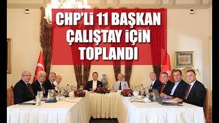 11 Chpli Büyükşehir Belediye Başkanı, İmamoğlunun Düzenlediği Çalıştayda Bir Araya Geldi.