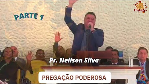 Pregao Forte | Pastor Neilson Silva (Curitiba-Pr) ...