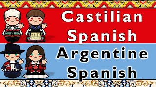 CASTILIAN \u0026 ARGENTINE SPANISH (PORTEÑO)
