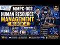 🎧 MMPC-002 Human Resource Management | Block 4 Complete Audio Notes for IGNOU MBA