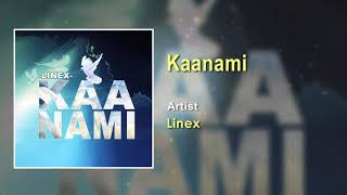 Linex - Kaanami  Song