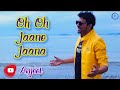 Oh oh jane jaana  salman khan  kamaal khan  cover  avijeet