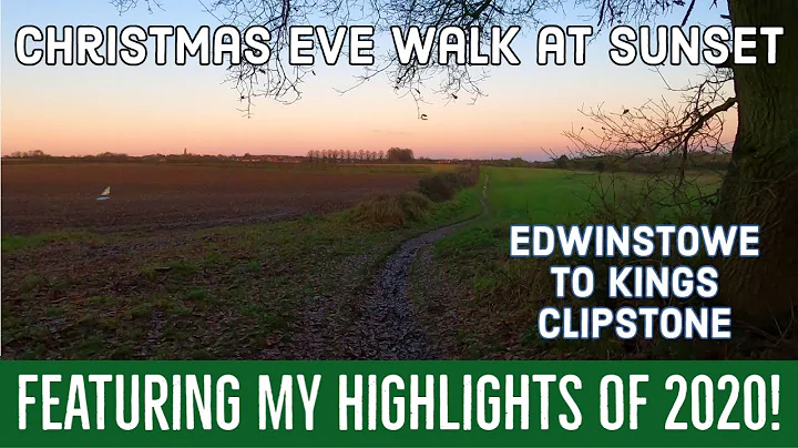 Christmas Eve Walk & Sunset around Edwinstowe Plus...