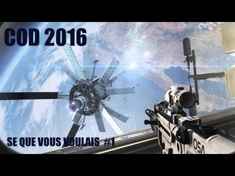 se que vous voualait pour COD 2016 #1