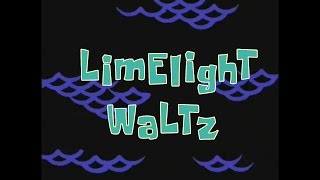 Video thumbnail of "SpongeBob Music: Limelight Waltz"