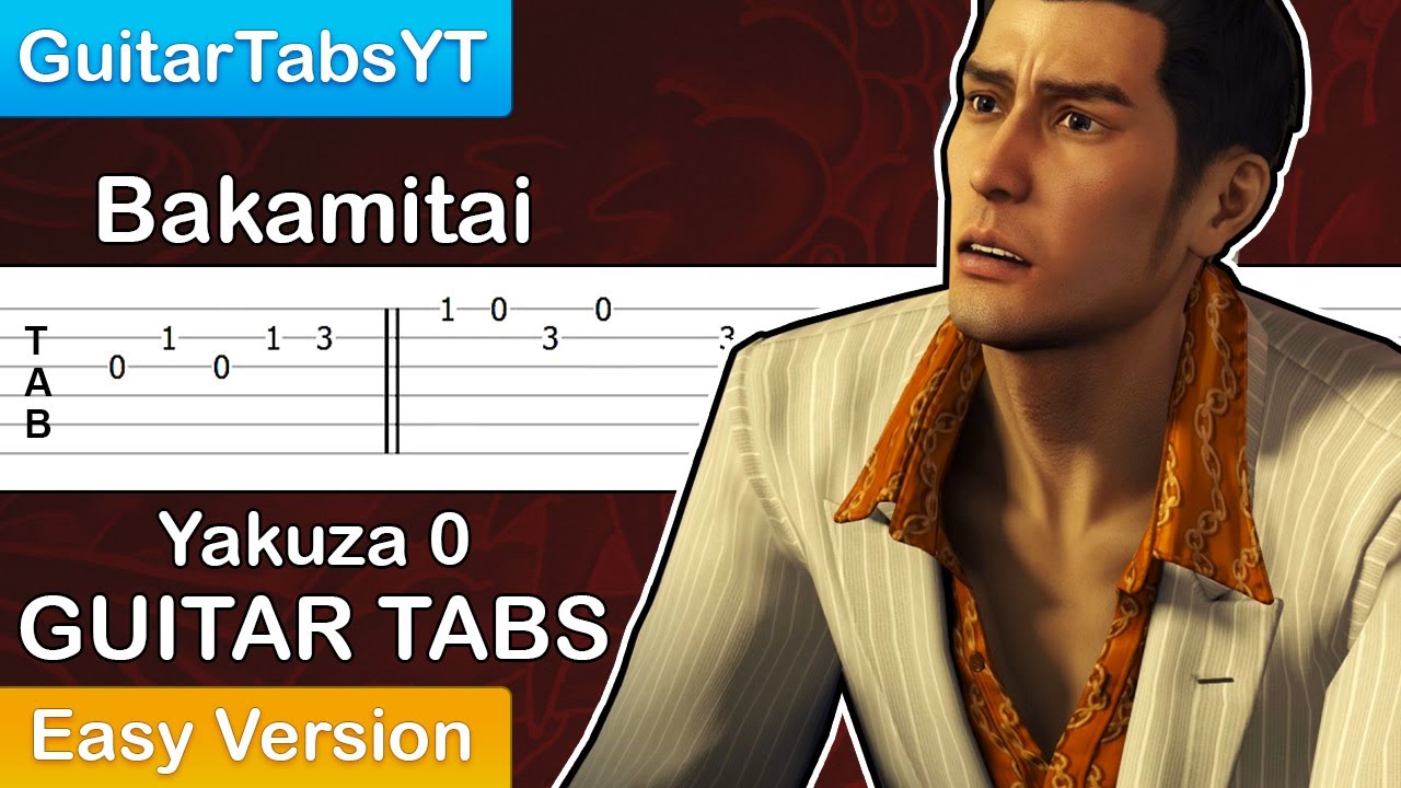 Yakuza 0 - Bakamitai (Dame Da Ne) Guitar Tutorial [TABS] (Easy) 