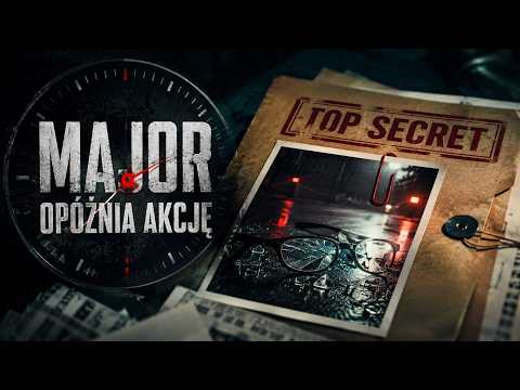 ⏳ Major Opóźnia Akcję | Jedna Zwłoka Może Kosztować Życie… | Kryminał Audiobook PL