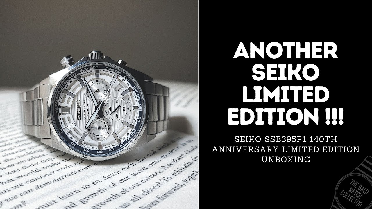 Seiko 140th Anniversary Limited Edition SSB395P1 I Unboxing and first  impressions - YouTube