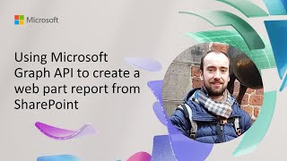 using microsoft graph api to create a web part report from sharepoint