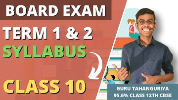 Class 10 Syllabus 2021-22 for Term 1 and Term 2 | 2021-2022 CBSE Latest Revised Syllabus