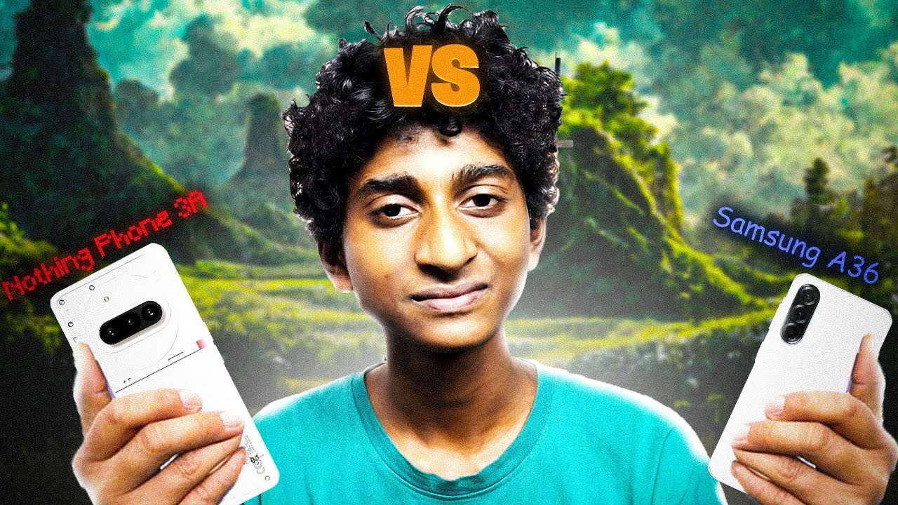 Nothing phone 3a vs samsung galaxy a36!!!| my review |#sagstube # ...