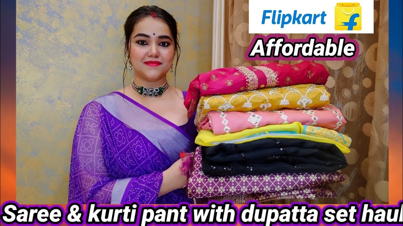 Flipkart Affordable Saree & kurti pant with dupatta set haul Summer