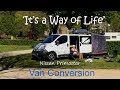 Primastar van conversion. Prep for Road trip France,  'It's a Way of Life'. Pictures and Vlog.