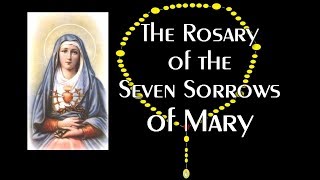 The Chaplet of the Seven Sorrows of Mary