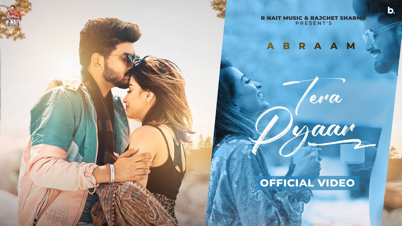 Tera Pyaar Abraam