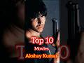 Top 10 Movies Akshay Kumar Akshy Kumar Movies Naam Hollywood India