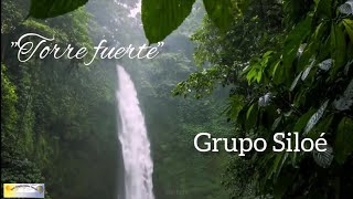 Video thumbnail of "IECE "Torre fuerte" Grupo Siloé Vol.1"