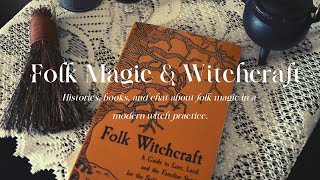 Folk Magic & Witchcraft