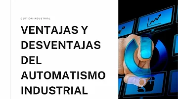 ¿Qué desventajas tiene el automatismo?