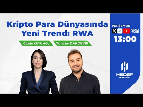 Kriptopara Dünyasında Yeni Trend: RWA | Gözde Kuyumcu ve Tuncay Dakdevir