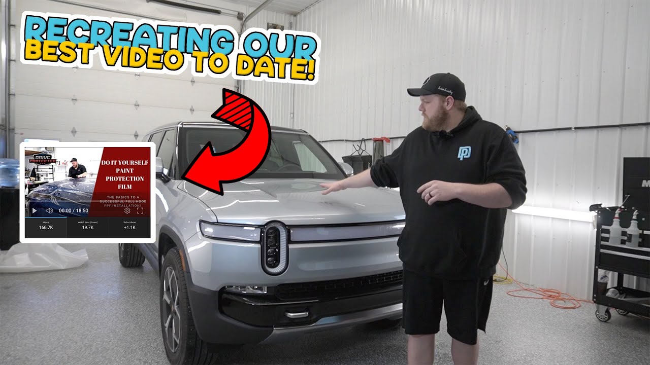 THE BASICS TO A SUCCESSFUL PPF INSTALL - Rivian R1S - FULL HOOD PPF INSTALL