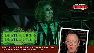 BEETLEJUICE BEETLEJUICE (Official Teaser) The Popcorn Junkies Reaction