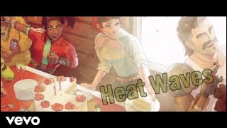 Heat Waves || Birthday Montage