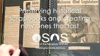 Preserving historical scrapbooks, creating ones that last - Washington State Archives' Mary Hammer