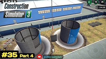 Job : Crane Work | Silo Construction for Warehouse | Construction Simulator 3 #35 Part 4