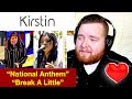 Kirstin | "National Anthem" and "Break A Little" (Live) | Jerod M Double Reaction